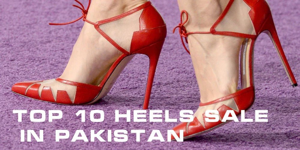 Top 10 Heels Sale in Pakistan - Spunkz